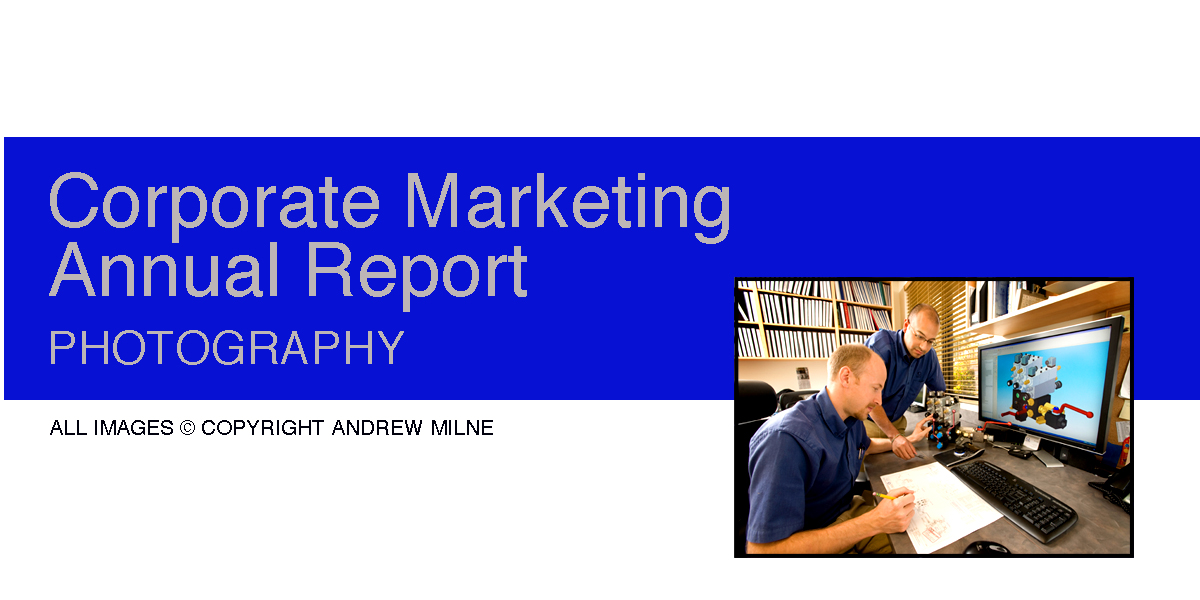 Corporate Marketing and Annual Report Photography